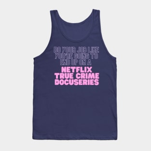 True Crime Docuseries Tank Top